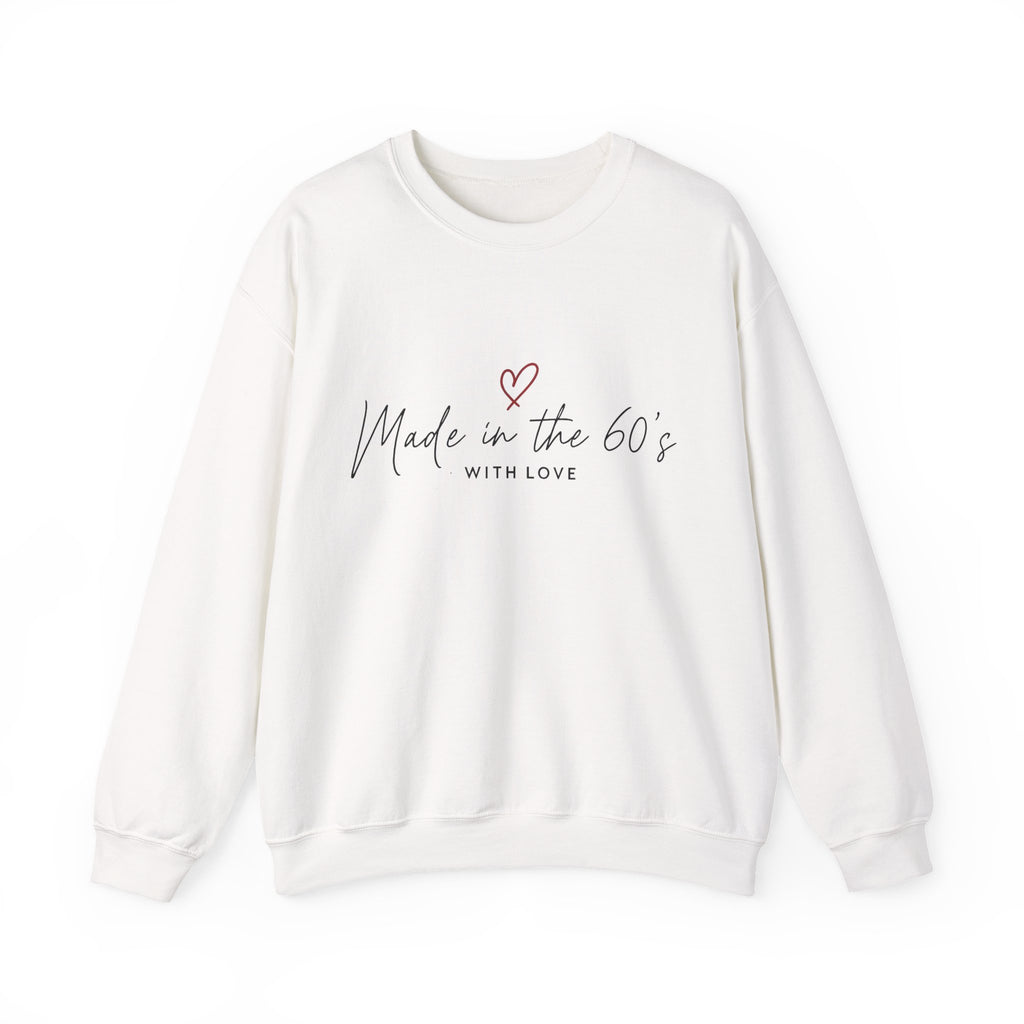 Made in the 60s Crewneck Sweatshirt — Vintage Born in the 60s Gift