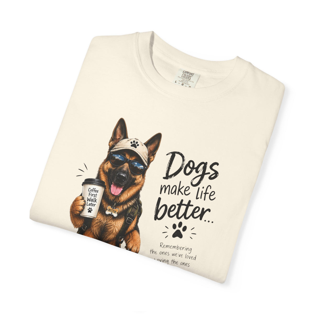 Dog Lovers German Shepherd T‑Shirt — "Dogs Make Life Better" Graphic Tee