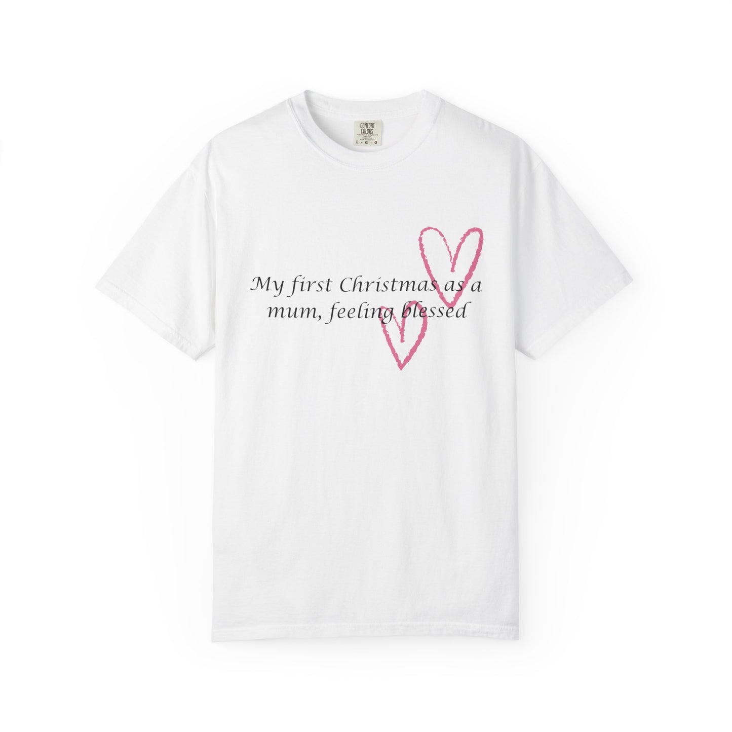 Christmas Mum T-Shirt — “My first Christmas as a mum, feeling blessed” Holiday Tee