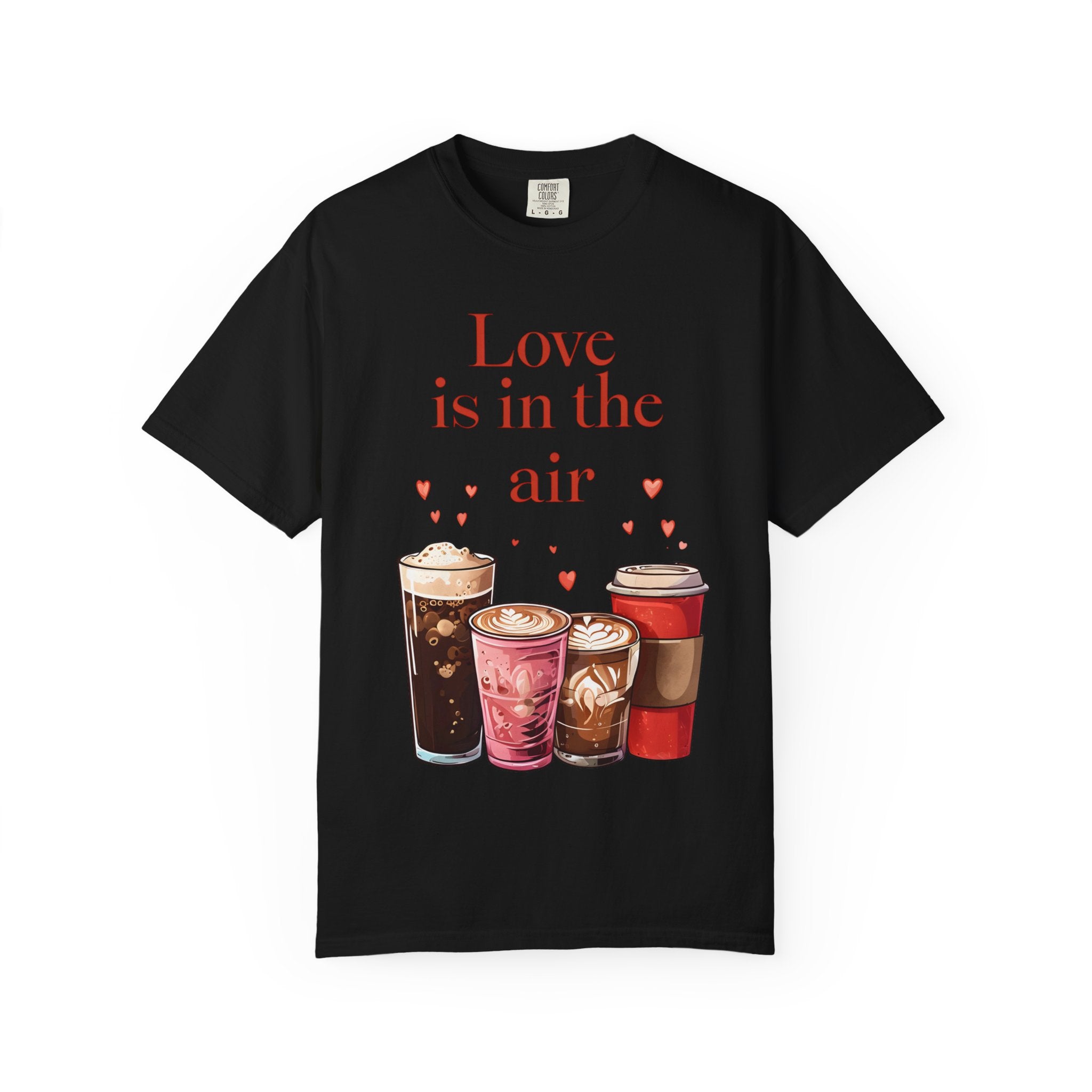 Love is in the Air Coffee T-Shirt, Funny Gift for Coffee Lovers, Valentines Day Tee, Cute Graphic Top, Unisex Casual Wear