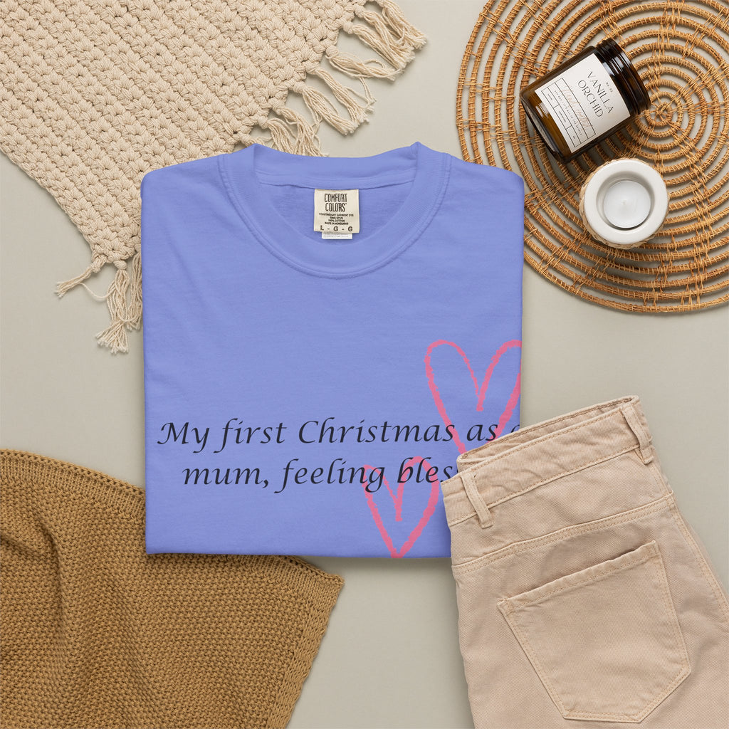 Christmas Mum T-Shirt — “My first Christmas as a mum, feeling blessed” Holiday Tee