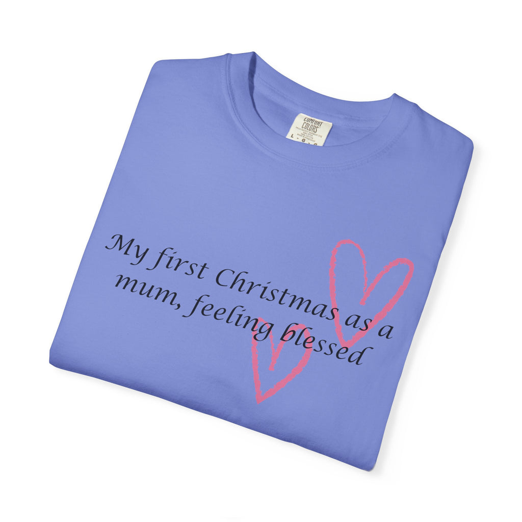 Christmas Mum T-Shirt — “My first Christmas as a mum, feeling blessed” Holiday Tee