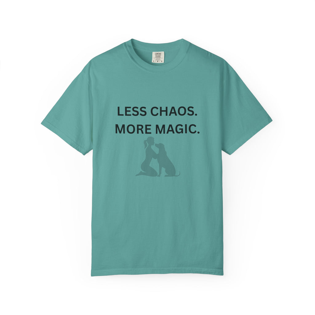 Less Chaos, More Magic T-Shirt — Woman + Dog Silhouette Graphic Tee
