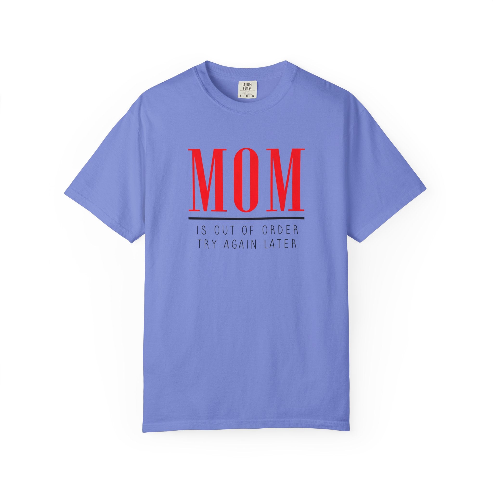 Blue T-shirt with large red “MOM” graphic and small slogan text