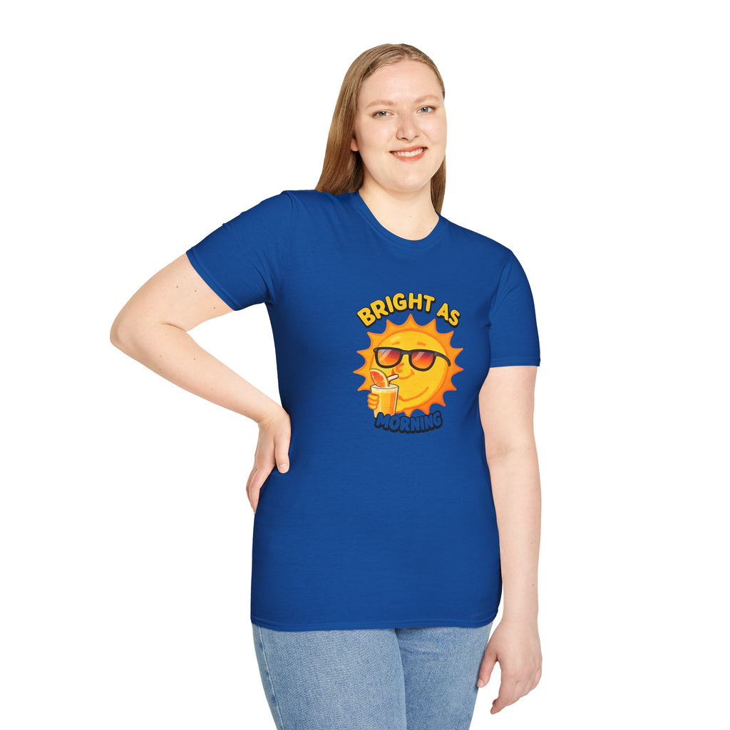 Bright as Morning T-Shirt - Fun Summer Tee, Gift for Friends, Casual Wear, Summer Vibes