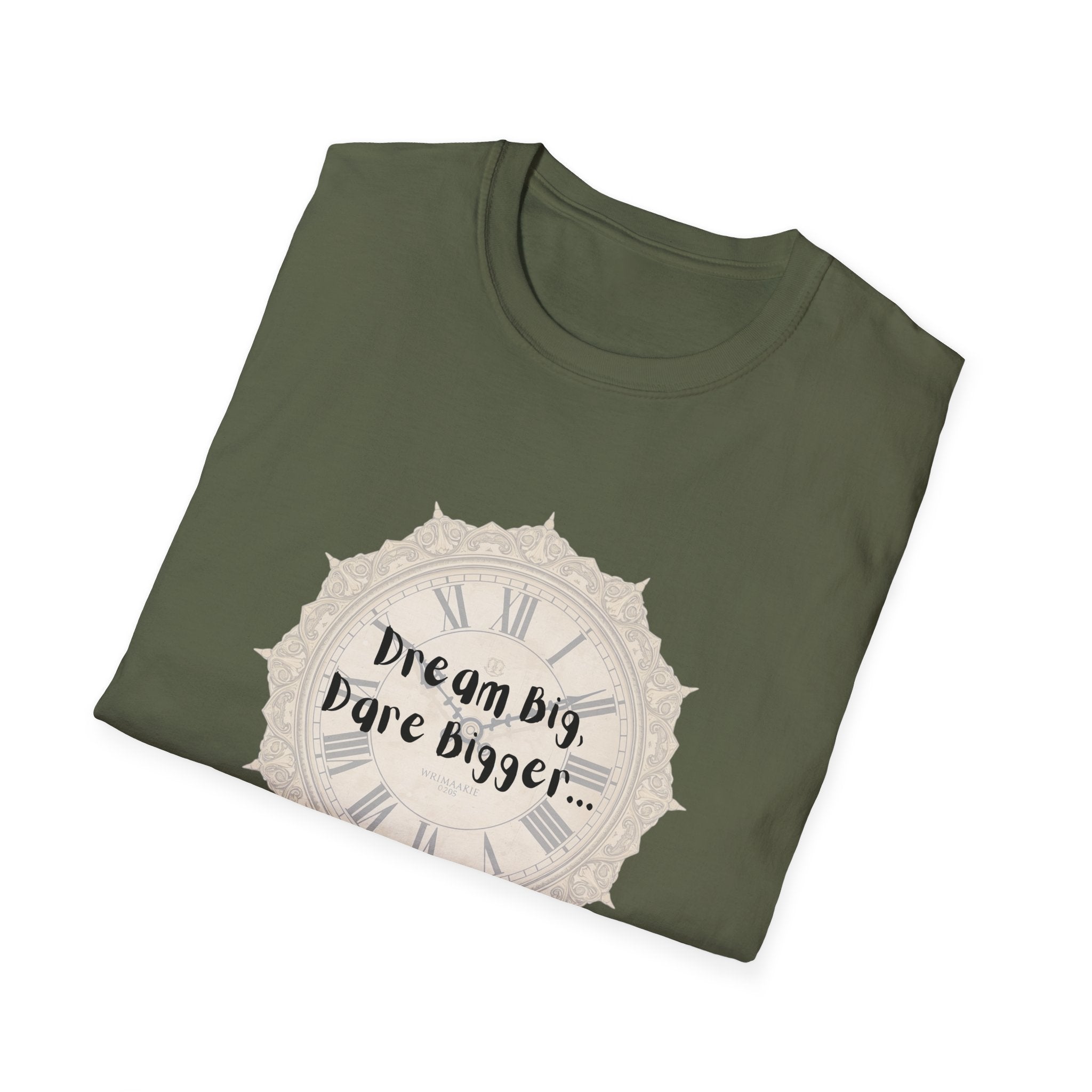 Dark green folded T-shirt with “Dream big, ...” circular clock graphic