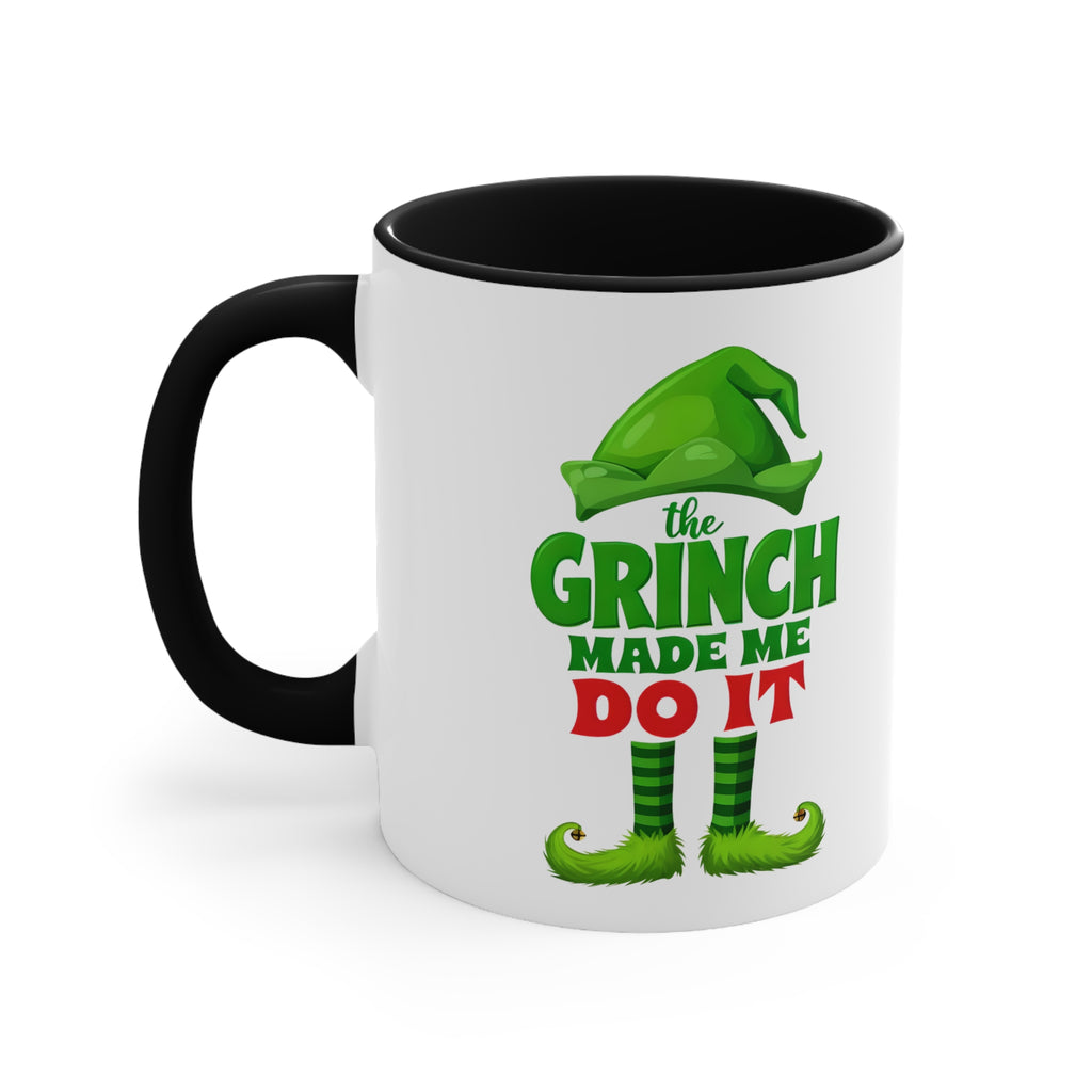 Black-handled Christmas mug with green Grinch “the GRINCH MADE ME DO IT” graphic