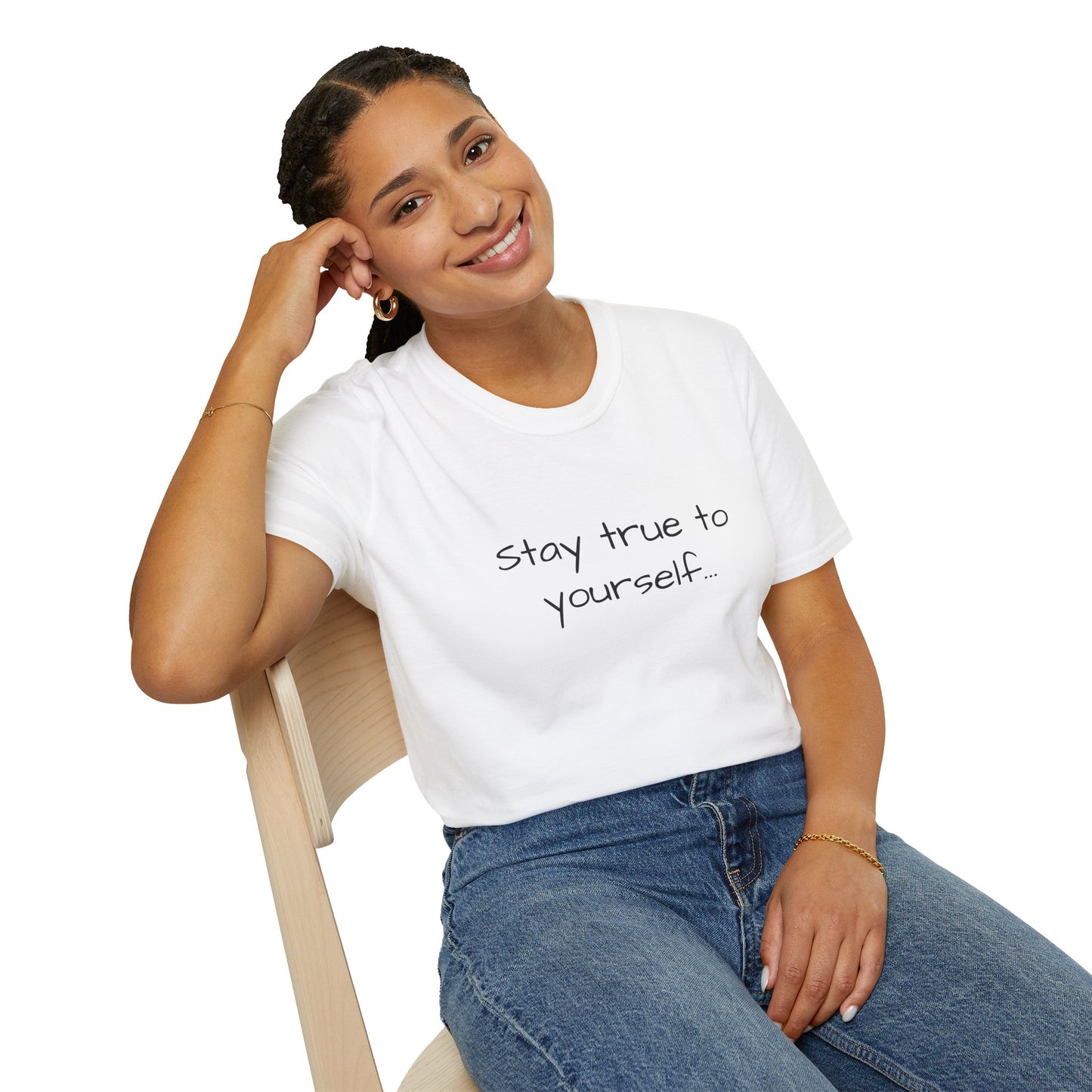 Inspirational Quote Unisex T-Shirt - Stay True to Yourself, Motivational Shirt, Gift for Her, Mantra Tee