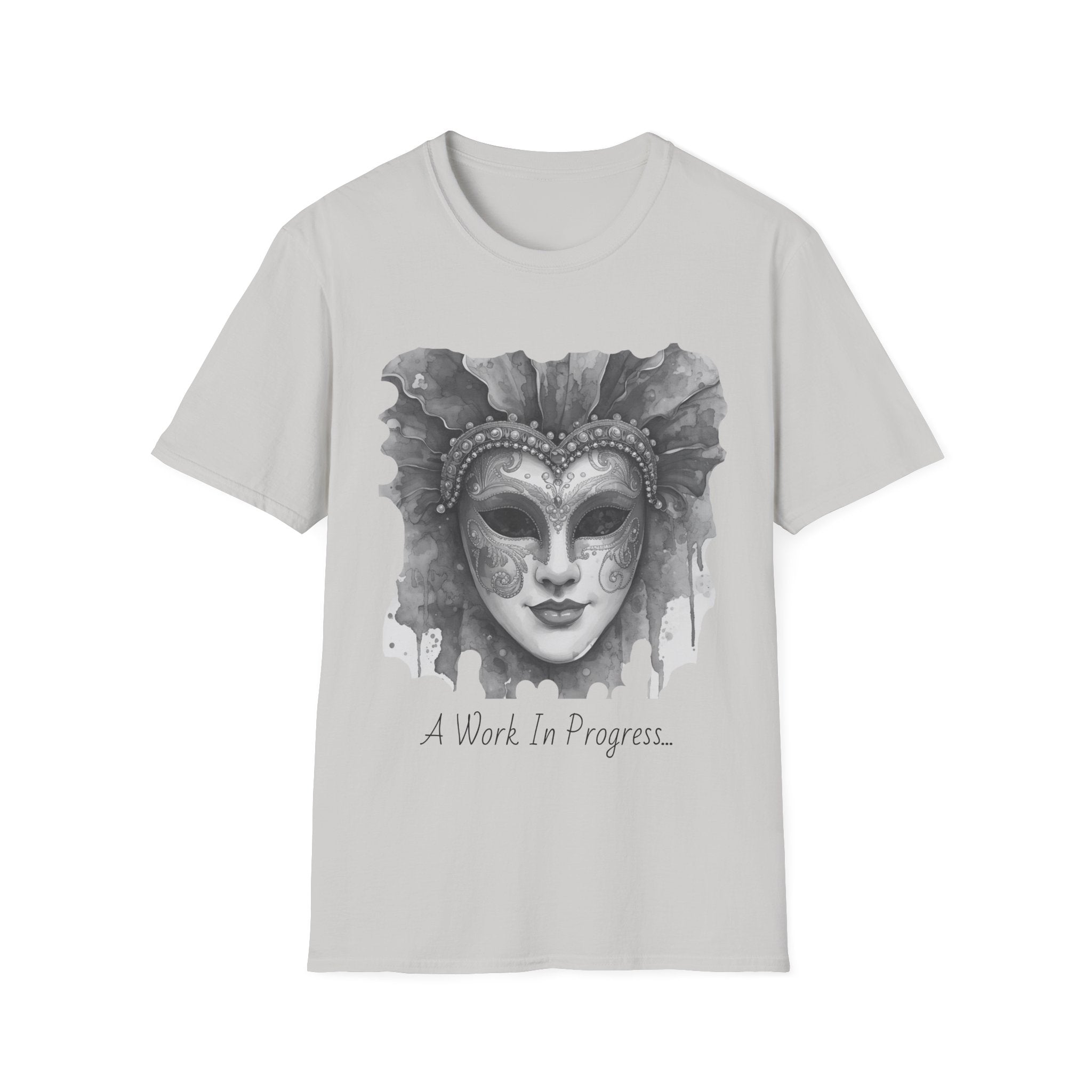 Light gray face T-shirt with grayscale masquerade mask graphic and "A Work In Progress..."