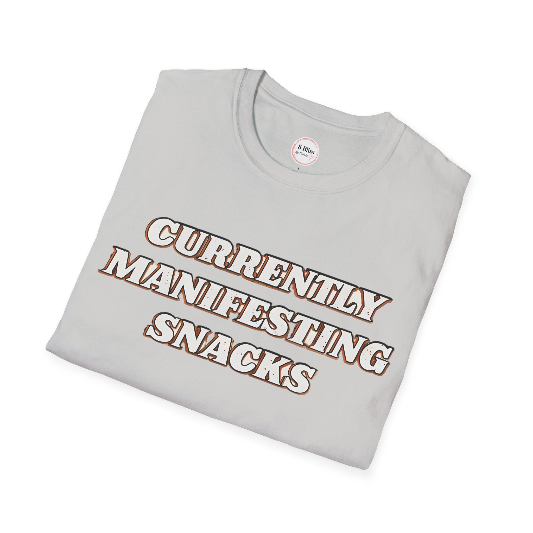 Currently Manifesting Snacks T-Shirt, Affirmation Tee, Motivational Shirt, Gift for Foodies, Everyday Casual Wear