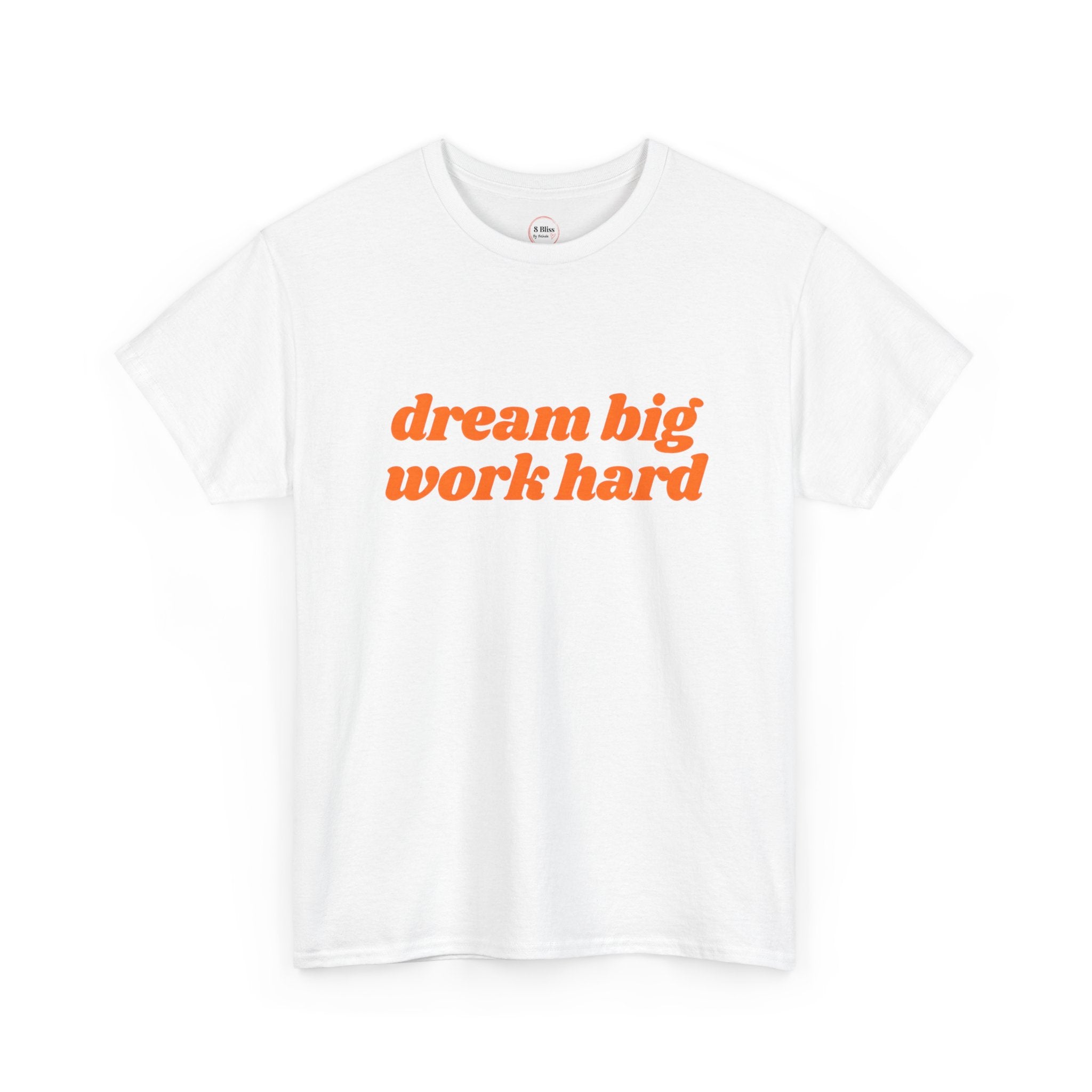 Dream Big Work Hard Fun Unisex Tee, Motivational Graphic Shirt, Inspirational Quote Gift, Positive Vibes T-Shirt, Dreamer Top, Work Ethic
