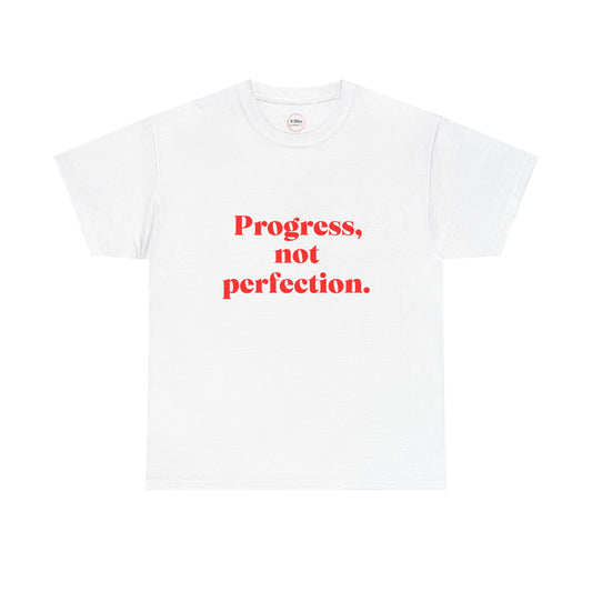 Progress, Not Perfection Unisex Cotton Tee, Motivational Shirt, Casual Wear, Gift for Friends, Everyday Comfort, Inspiring T-Shirt, Positive