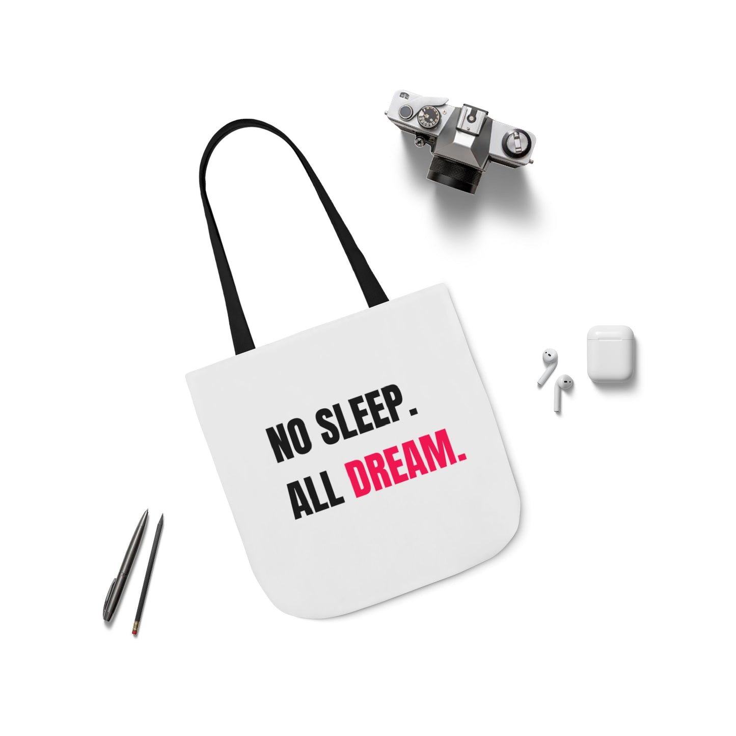 No Sleep, All Dream Double Sided Print Canvas Tote Bag, Motivational Bag, Dreamer’s Tote, Stylish Beach Bag, Everyday Carry Bag, Gift for Dreamers