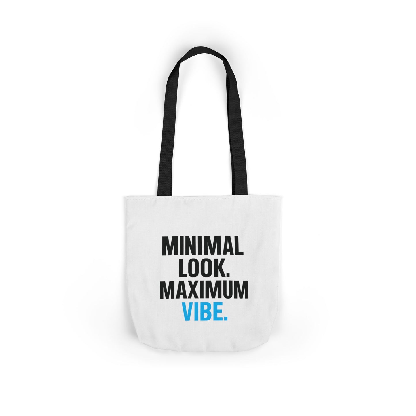 Minimal Look Maximum Vibe Double Sided Print Canvas Tote Bag, Perfect for Eco-Friendly Shopping, Gym, Beach, Travel, Gift