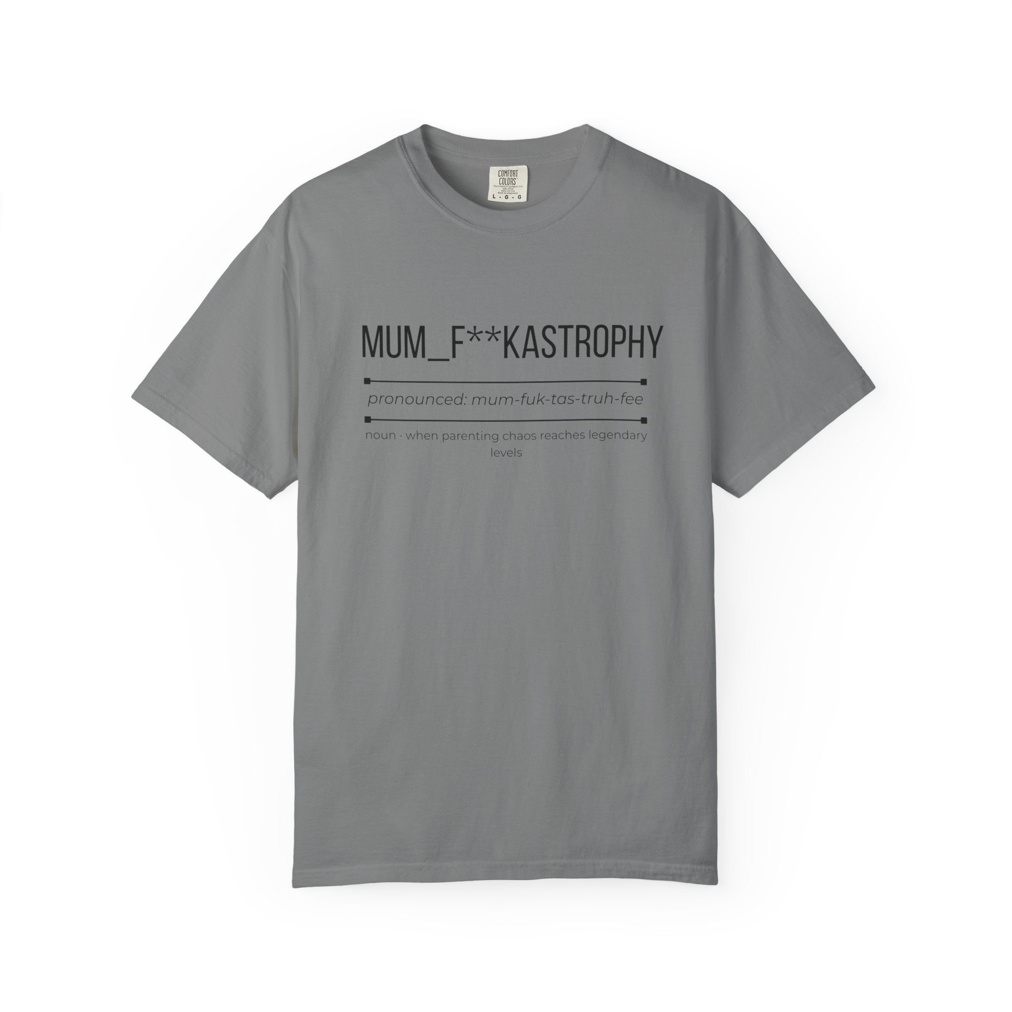 MUM F**KASTROPHY Shirt – Funny Mum Life Chaos Tee | Motherhood Graphic T-Shirt