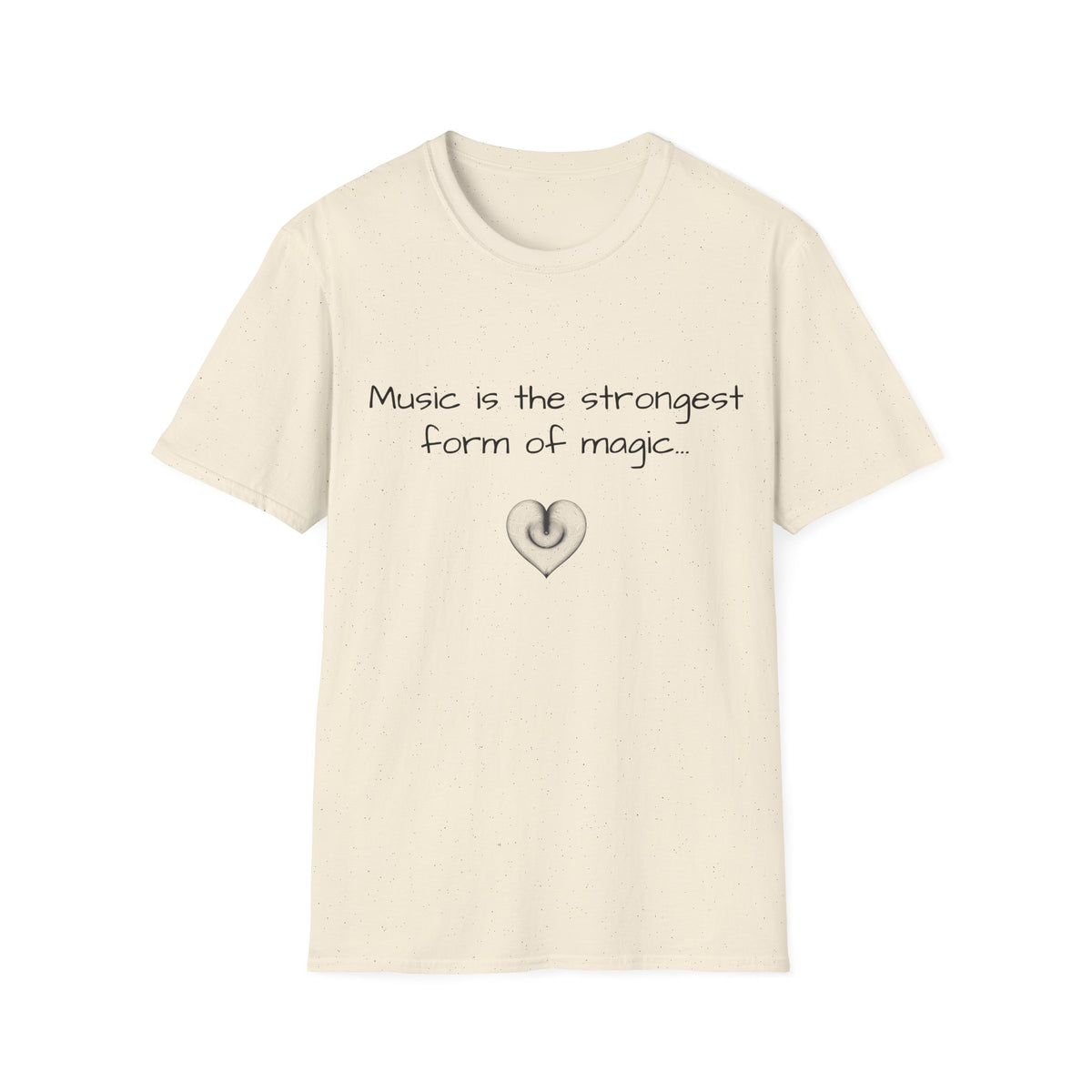 Music is the Strongest form of Magic Inspirational - T-Shirt