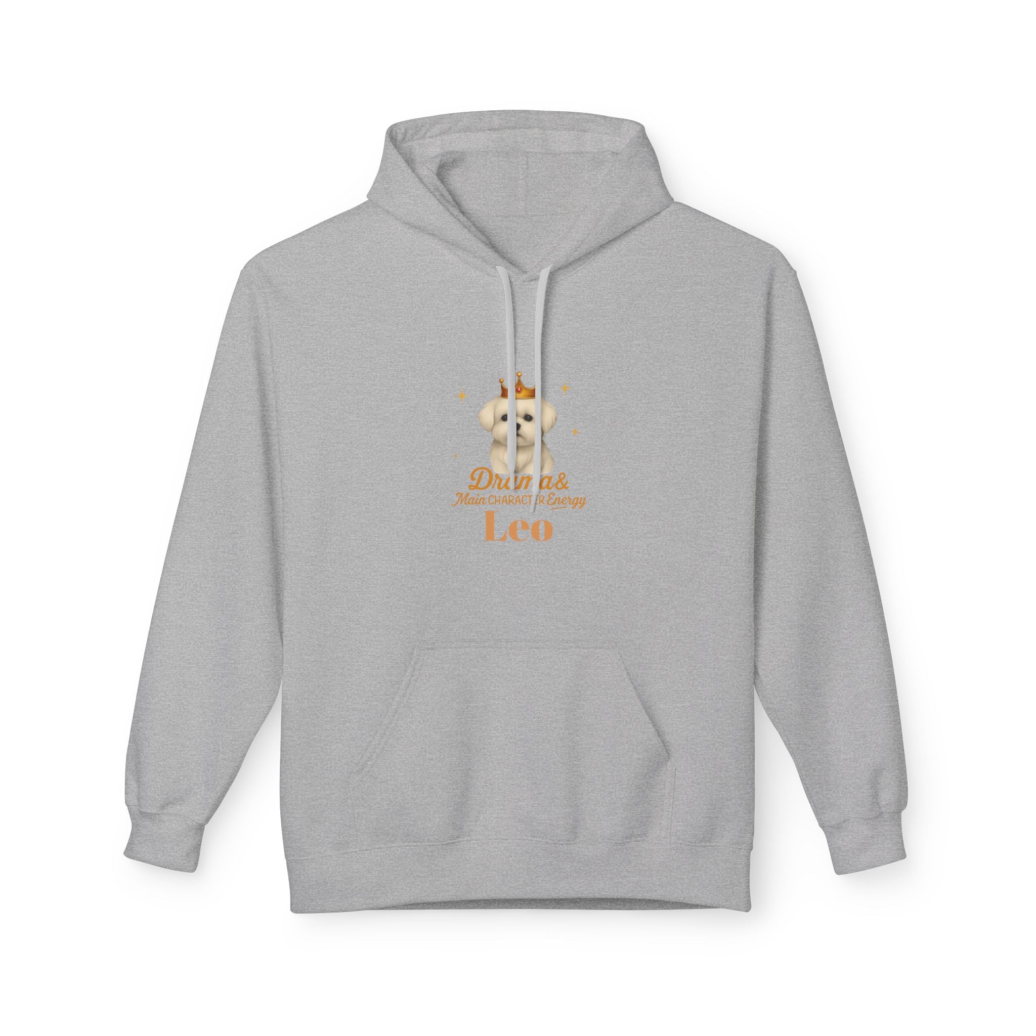 Leo Dog Drama & Main Character Energy Hoodie