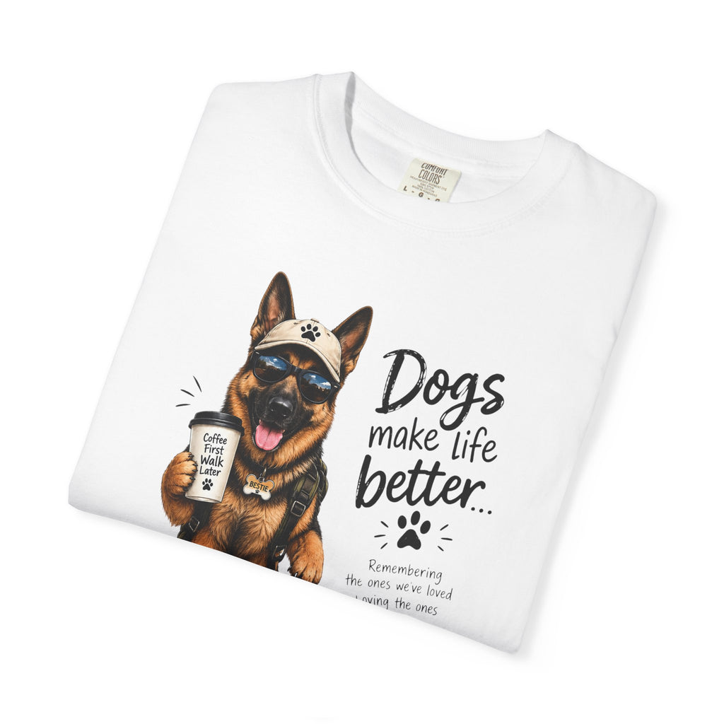 Dog Lovers German Shepherd T‑Shirt — "Dogs Make Life Better" Graphic Tee