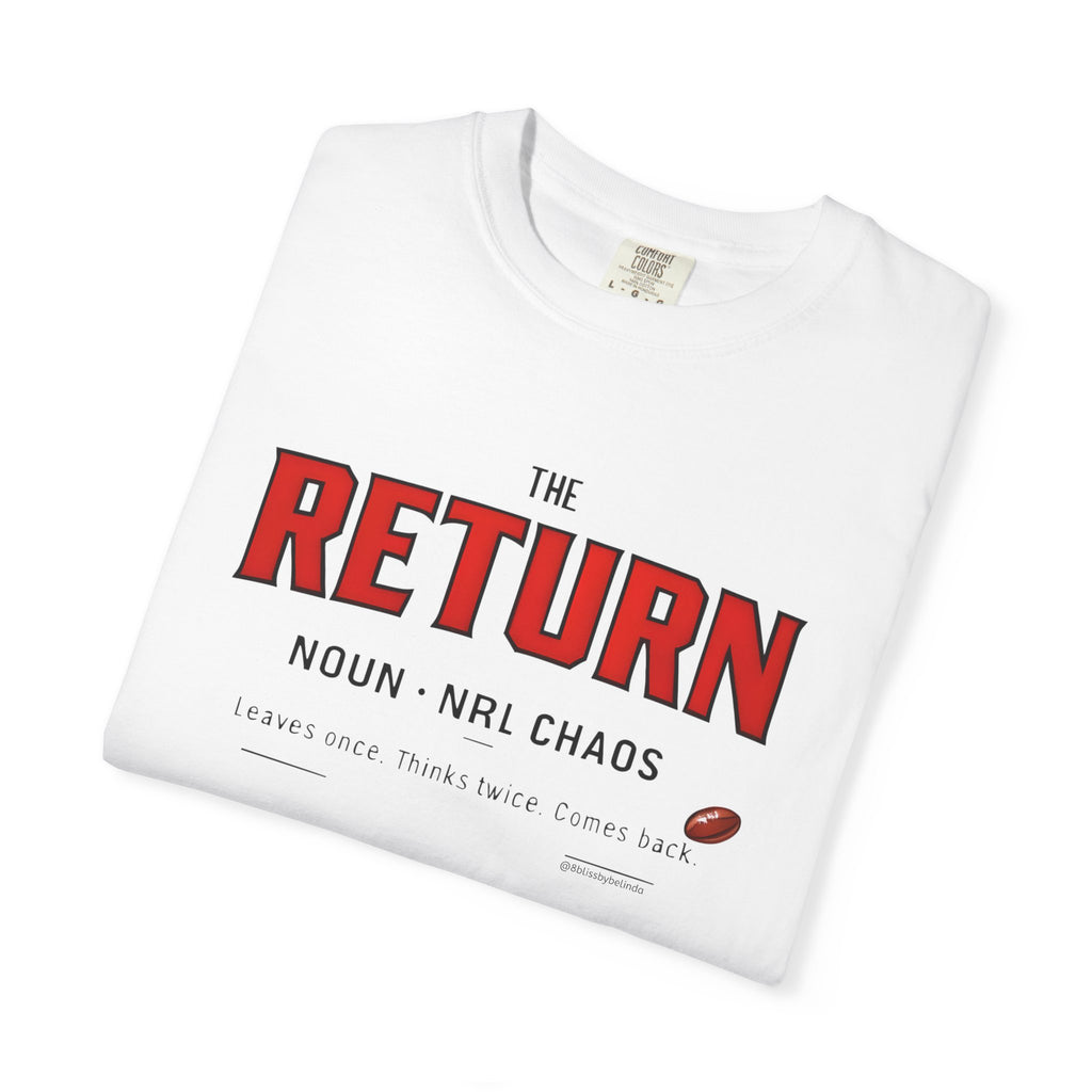 The Return Graphic T-Shirt — 'The Return' Sports Humour Tee with Definition Print