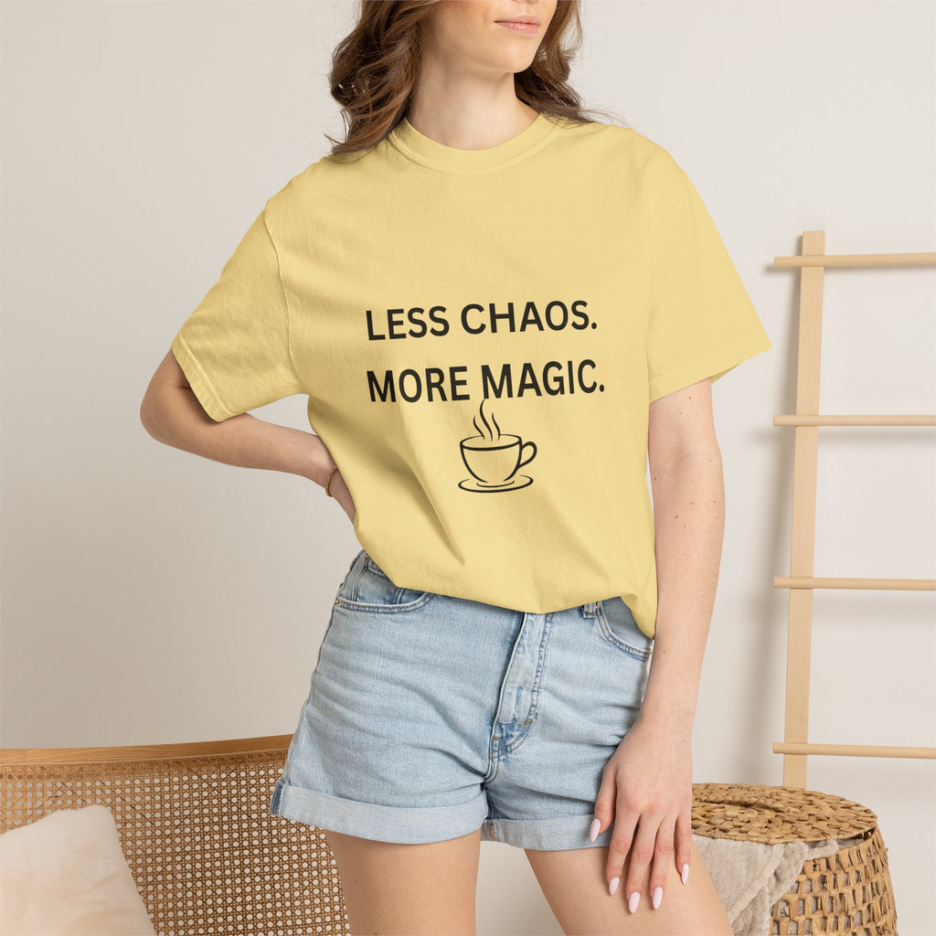 Less Chaos, More Magic T-Shirt — Cozy Coffee Cup Graphic Tee