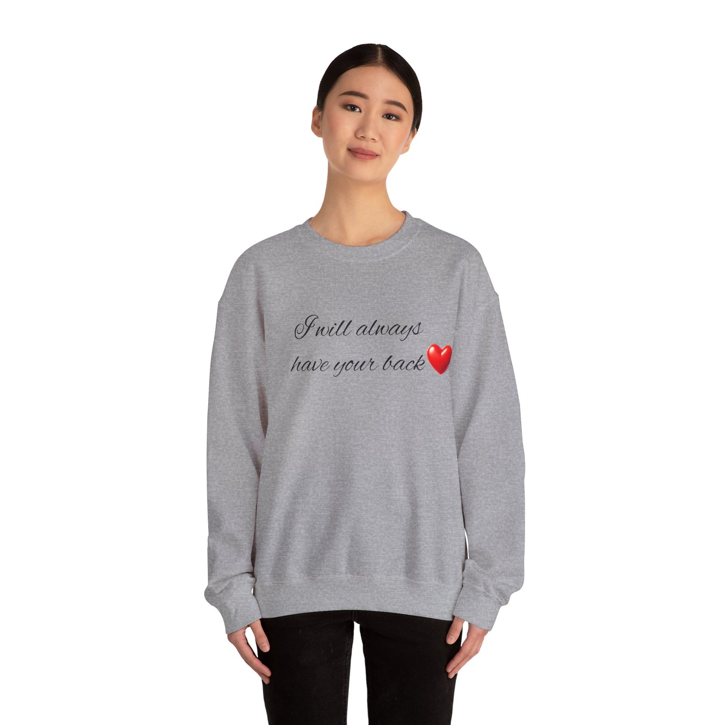 I will always have your back Unisex Heavy Blend™ Crewneck Sweatshirt Couple Back Print  - Comfortable Crewneck, Holiday Gift, Wedding Gift