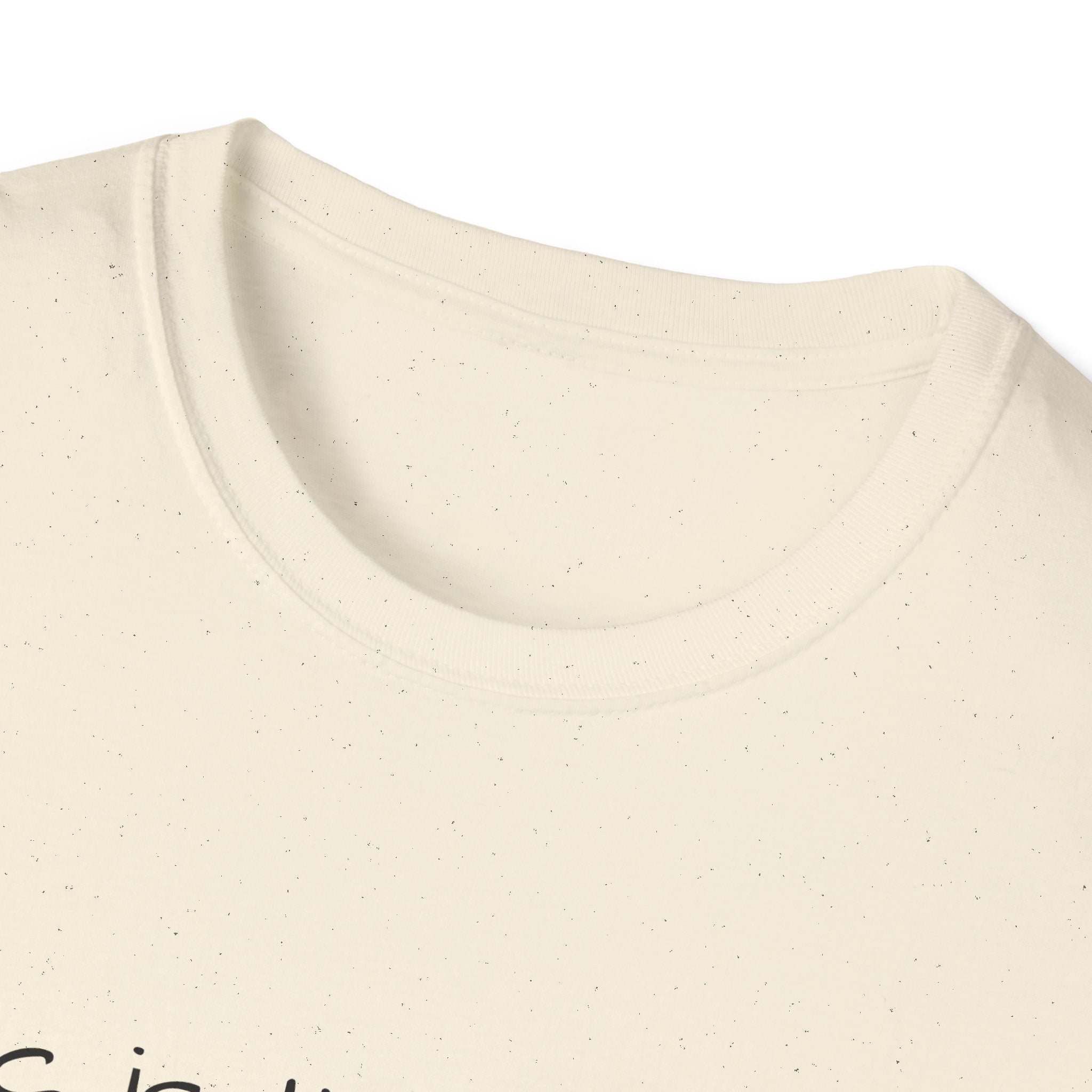 Unisex  Softstyle Tee, Unique Graphic Tee, Inspirational Quote