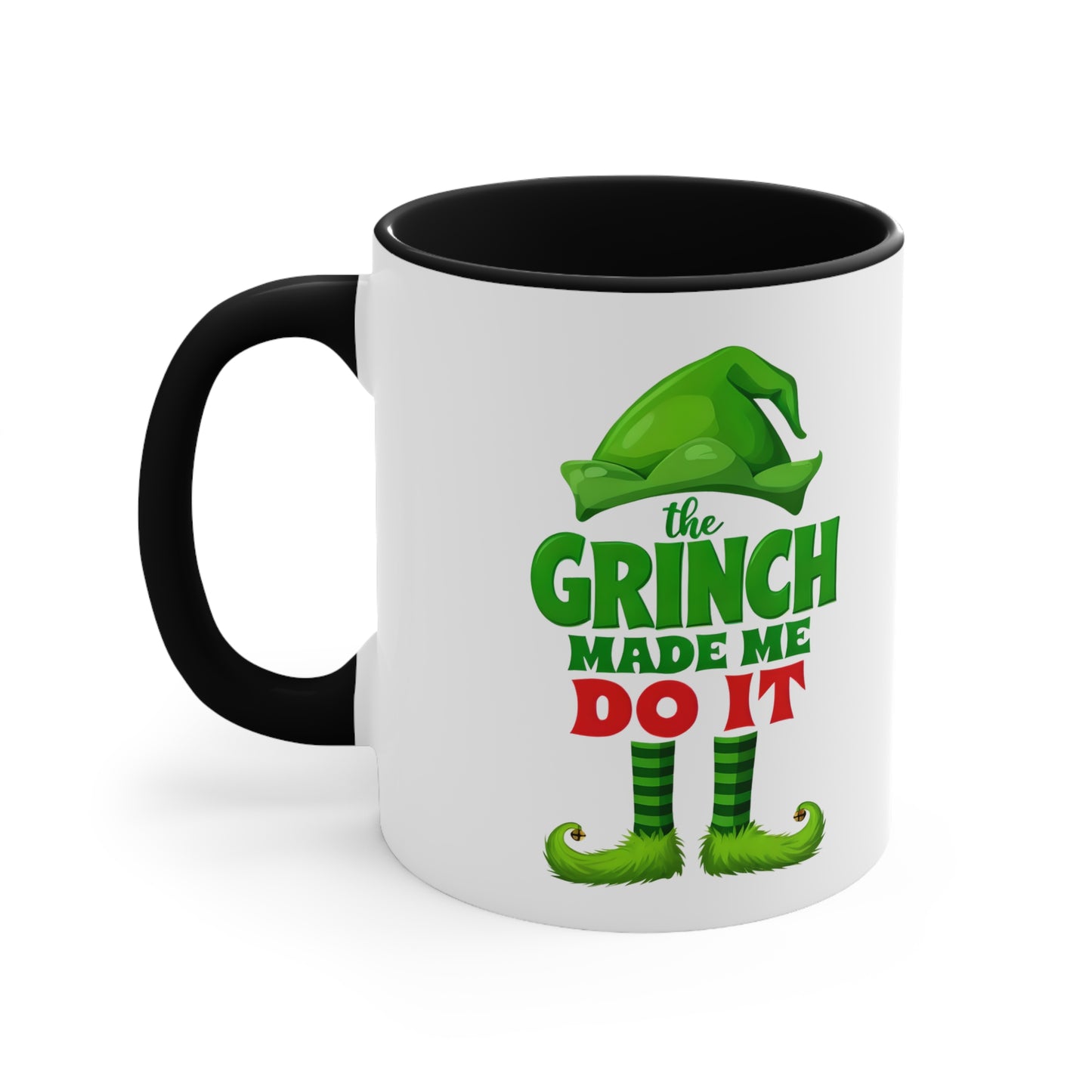 The Grinch Made Me Do It Christmas Mug — 11oz Accent Coffee Cup