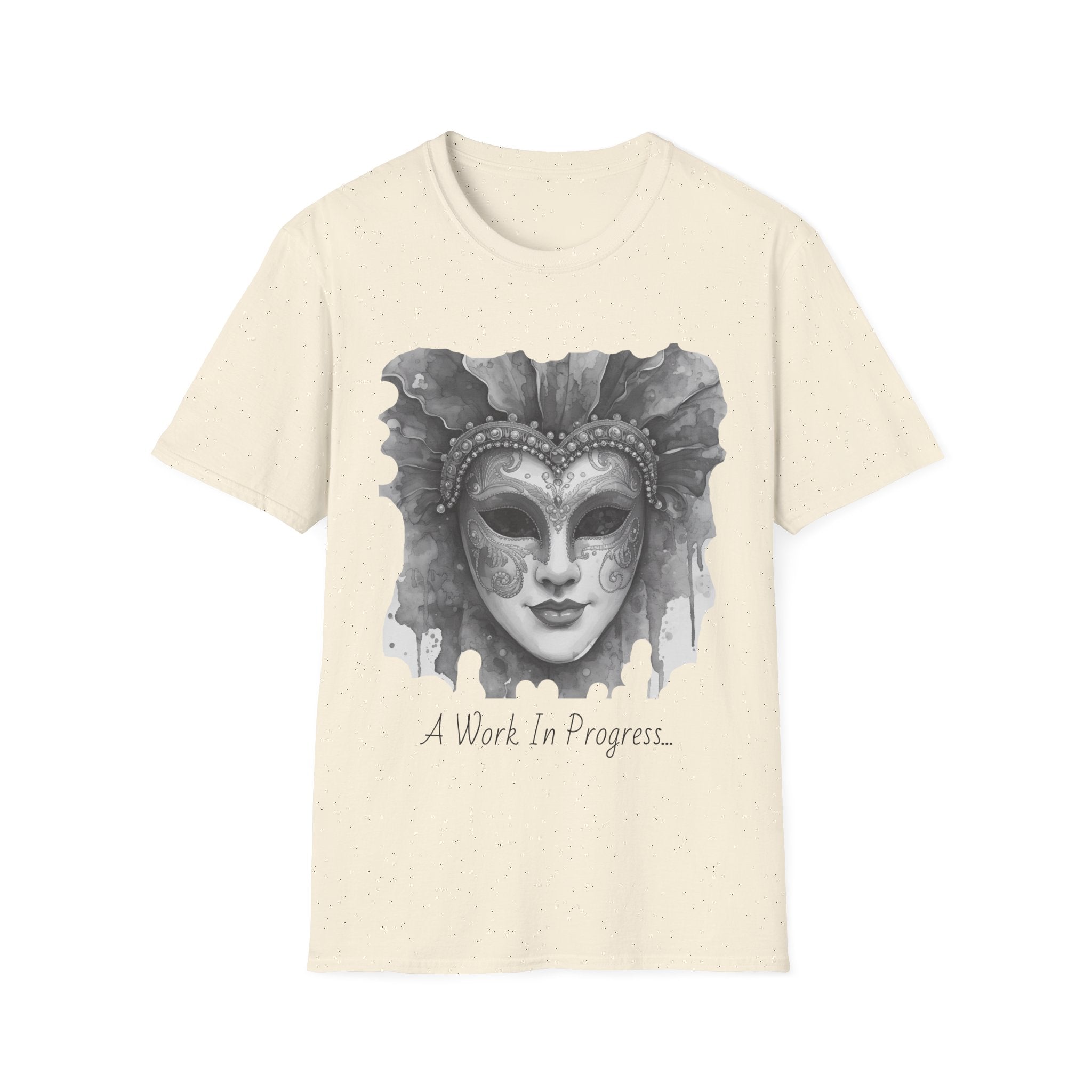 Ivory face T-shirt with grayscale masquerade mask graphic and "A Work In Progress..."