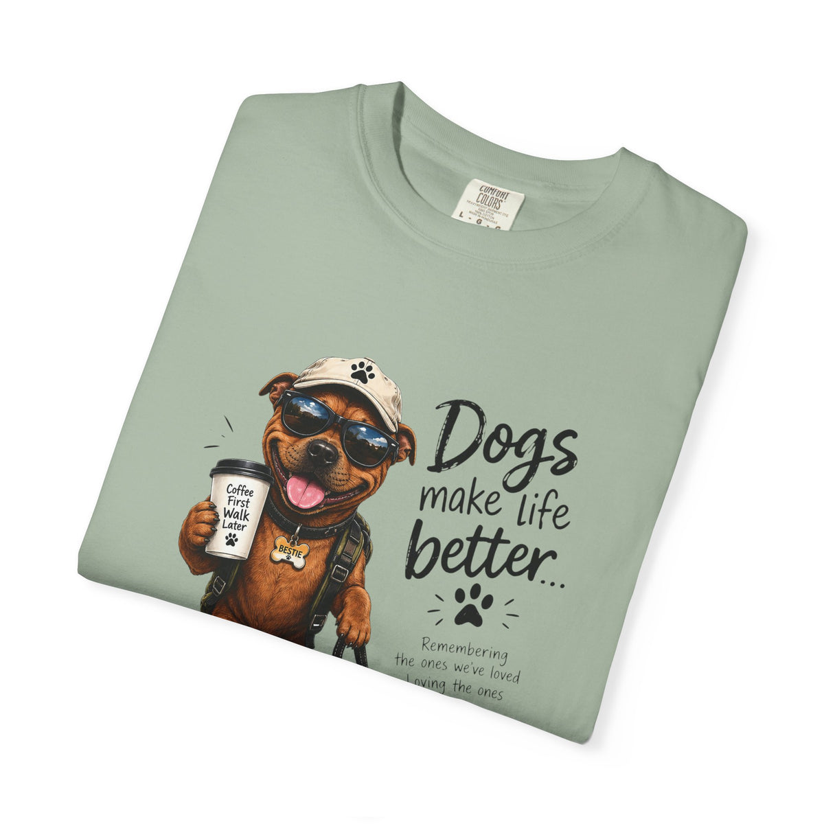 Dog Lovers Staffy T‑Shirt — "Dogs Make Life Better" Graphic Tee